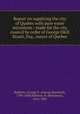 Report on supplying the city of Quebec with pure water microform : made for the city council by order of George Okill Stuart, Esq., mayor of Quebec, Baldwin, George R. (George Rumford), 1798-1888,Silliman, B. (Benjamin), 1816-1885 