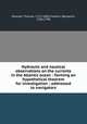Hydraulic and nautical observations on the currents in the Atlantic ocean : forming an hypothetical theorem for investigation ; addressed to navigators, Pownall, Thomas, 1722-1805,Franklin, Benjamin, 1706-1790 