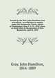 Awards by the Hon. John Hamilton Gray microform : as arbitrator or umpire under the Reciprocity Treaty, signed at Washington, June 5, A. D., 1854, dates at Saint John, in the province of New Brunswick, April 8, 1858, Gray, John Hamilton, 1814-1889 