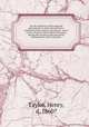 On the intention of the imperial government to unite the provinces of British North America microform : and a review of some events which took place during the session of the provincial Parliament in 1854 in Quebec, Taylor, Henry, d. 1860? 