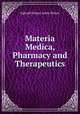 Materia Medica, Pharmacy and Therapeutics, Samuel Otway Lewis Potter 