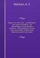 Report on the York & Cumberland rail road microform : its advantages and probable revenue : with statistics of the cost and traffic of New York & Massachusetts rail roads, Morton, A. C 
