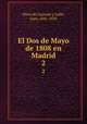 El Dos de Mayo de 1808 en Madrid. 2, Juan Perez de Guzman y Gallo 