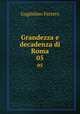 Grandezza e decadenza di Roma. 05, Guglielmo Ferrero 