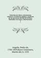Coleccin de obras y documentos relativos a la historia antigua y moderna de las provincias del Ro de la Plata; ilustrados con notas y disertaciones. 3, Pedro de Angelis 