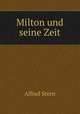 Milton und seine Zeit, Alfred Stern 