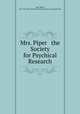 Mrs. Piper & the Society for Psychical Research, Sage, Michel, 1863-1931,Harry Houdini Collection (Library of Congress) DLC 