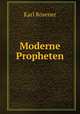 Moderne Propheten, Karl Rosener 