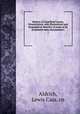 History of Clearfield County, Pennsylvania, with illustrations and biographical sketches of some of its prominent men and pioneers;. 1, Aldrich, Lewis Cass. cn 