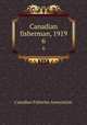 Canadian fisherman, 1919. 6, Canadian Fisheries Association 