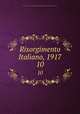 Risorgimento Italiano, 1917. 10, Istituto per la storia del Risorgimento italiano,Deputazione subalpino di storia patria 