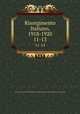 Risorgimento Italiano, 1918-1920. 11-13, Istituto per la storia del Risorgimento italiano,Deputazione subalpino di storia patria 