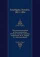 The sermon preached at the consecration of Christ Church Cathedral, Fredericton, N.B., August 31, 1853 microform, Southgate, Horatio, 1812-1894 