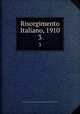 Risorgimento Italiano, 1910. 3, Istituto per la storia del Risorgimento italiano,Deputazione subalpino di storia patria 