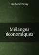 Melanges economiques, Frederic Passy 