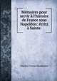 Memoires pour servir a l