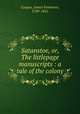 Satanstoe, or, The littlepage manuscripts : a tale of the colony, Cooper, James Fenimore, 1789-1851 