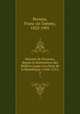 Histoire de Florence, depuis la domination des Mdicis jusqu`a la chute de la Rpublique (1434-1531). 3, Franc?ois Tommy Perrens 