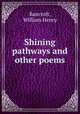 Shining pathways and other poems, Bancroft, William Henry 