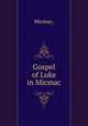 Gospel of Luke in Micmac, Micmac, 
