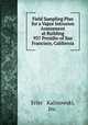 Field Sampling Plan for a Vapor Intrusion Assessment at Building 937 Presidio of San Francisco, California, Erler & Kalinowski, Inc. 