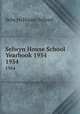 Selwyn House School Yearbook 1954. 1954, Selwyn House School 