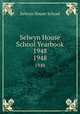 Selwyn House School Yearbook 1948. 1948, Selwyn House School 