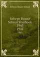 Selwyn House School Yearbook 1945. 1945, Selwyn House School 