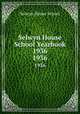 Selwyn House School Yearbook 1936. 1936, Selwyn House School 