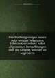 Beschreibung einiger neuen oder weniger bekannten Schmarotzerkrebse : nebst allgemeinen Betrachtungen uber die Gruppe, welcher sie angehoren, Burmeister, Hermann, 1807-1892,Academia Caesarea Leopoldino-Carolina Naturae Curiosorum 