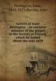 Letters of Isaac Penington : an eminent minister of the gospel in the Society of Friends, which he joined about the year 1658, Penington, Isaac, 1616-1679,Barclay, John 