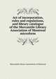 Act of incorporation, rules and regulations, and library catalogue of the Mercantile Library Association of Montreal microform, Mercantile Library Association of Montreal 