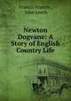 Newton Dogvane: A Story of English Country Life, Francis Francis , John Leech 