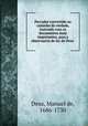 Peccador convertido ao caminho da verdade, instruido com os documentos mais importantes, para a observancia da ley de Deos ., Deus, Manuel de, 1686-1730 