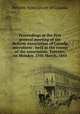 Proceedings at the first general meeting of the Reform Association of Canada microform : held at the rooms of the association, Toronto, on Monday, 25th March, 1844, Reform Association of Canada 