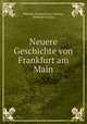 Neuere Geschichte von Frankfurt am Main, Wilhelm Friedrich Karl Stricker, Wilhelm Stricker 