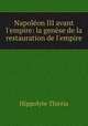 Napoleon III avant l