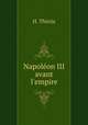 Napoleon III avant l
