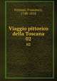 Viaggio pittorico della Toscana. 02, Fontani, Francesco, 1748-1818 