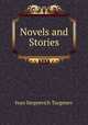 Novels and Stories, Ivan Sergeevich Turgenev 
