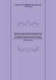 Remarks on the mining region of Lake Superior microform : addressed to the Committee of the Honorable the Executive Council, and report on mining locations claimed on the Canadian shores of the lake, addressed to the Commissioner of Crown Lands, Logan, W. E. (William Edmond), Sir, 1798-1875 