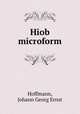 Hiob microform, Hoffmann, Johann Georg Ernst 