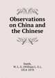 Observations on China and the Chinese, Smith, W. L. G. (William L. G.), 1814-1878 
