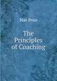 The Principles of Coaching, Max Price 