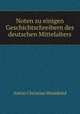 Noten zu einigen Geschichtschreibern des deutschen Mittelalters., Anton Christian Wedekind 