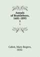 Annals of Brattleboro, 1681-1895. 1, Cabot, Mary Rogers, 1856- 