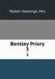 Bentley Priory. 3, Parker, Hastings, Mrs 