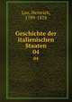 Geschichte der italienischen Staaten. 04, Leo, Heinrich, 1799-1878 