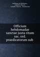Officium hebdomadae sanctae juxta ritum sac. ord. praedicatorum sub ., Balthasar de Quinones 