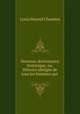 Nouveau dictionnaire historique; ou, Histoire abregee de tous les hommes qui ., Louis Mayeul Chaudon 